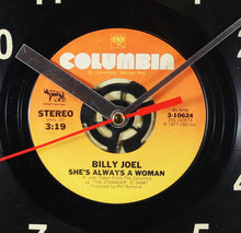 Load image into Gallery viewer, Billy Joel "She's Always A Woman" Record Clock 45rpm Recycled Vinyl