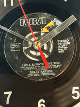 Load image into Gallery viewer, Dolly Parton &quot;I Will Always Love You&quot; Record Clock 45rpm Recycled Vinyl

