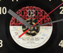 Load image into Gallery viewer, The Doors &quot;Hello, I Love You, Won&#39;t You Tell Me Your Name?&quot; Record Clock 45rpm Recycled Vinyl
